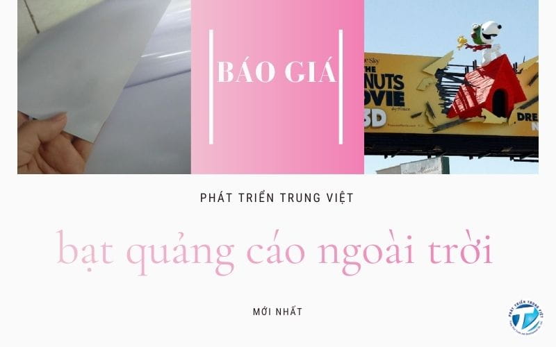 Báo giá bạt quảng cáo ngoài trời mới nhất - Phát Triển Trung Việt